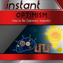 Instant Optimism